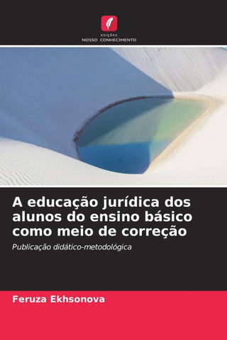 A educação jurídica dos alunos do ensino básico como meio de correção
