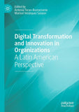 Digital Transformation and Innovation in Organizations