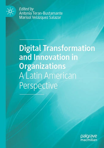 Digital Transformation and Innovation in Organizations
