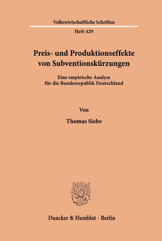 Preis- und Produktionseffekte von Subventionskürzungen.