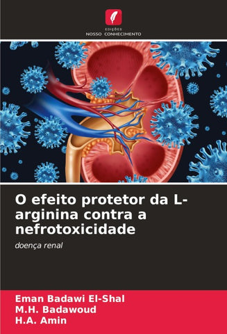 O efeito protetor da L-arginina contra a nefrotoxicidade