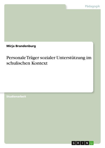 Personale Träger sozialer Unterstützung im schulischen Kontext
