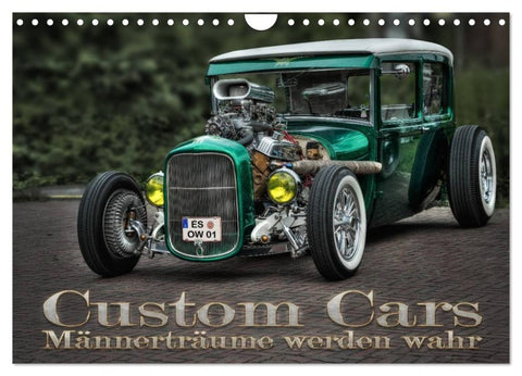 Custom Cars - Männerträume werden wahr (Wandkalender 2027 DIN A4 quer), CALVENDO Monatskalender