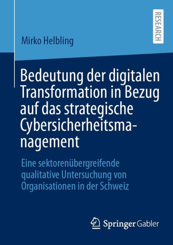 Bedeutung der digitalen Transformation in Bezug auf das strategische Cybersicherheitsmanagement