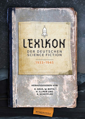 Lexikon der deutschsprachigen Science ­Fiction 1933–1945