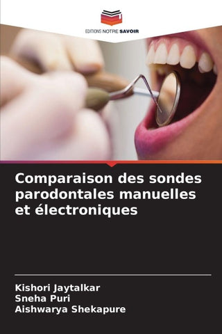 Comparaison des sondes parodontales manuelles et électroniques