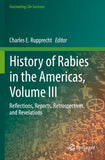 History of Rabies in the Americas, Volume III