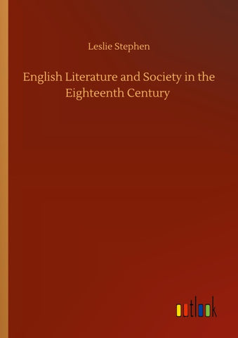 English Literature and Society in the Eighteenth Century