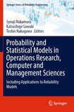 Probability and Statistical Models in Operations Research, Computer and Management Sciences