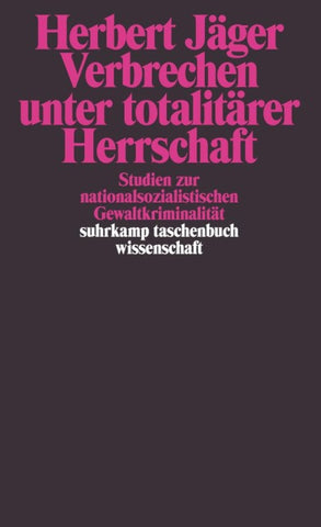 Verbrechen unter totalitärer Herrschaft
