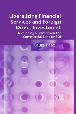 Liberalizing Financial Services and Foreign Direct Investment