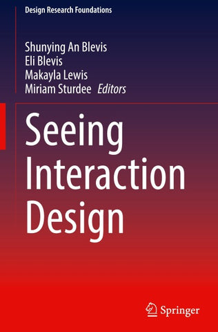 Seeing Interaction Design
