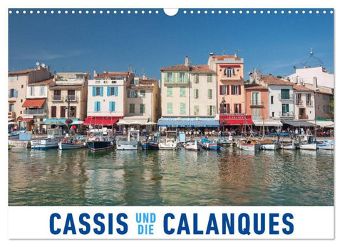 Cassis und die Calanques (Wandkalender 2027 DIN A3 quer), CALVENDO Monatskalender