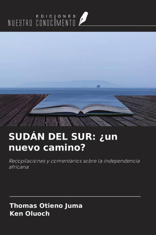 SUDÁN DEL SUR: ¿un nuevo camino?