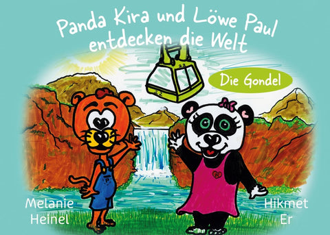 Panda Kira und Löwe Paul entdecken die Welt: Die Gondel