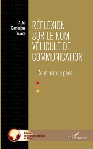 Réflexion sur le nom, véhicule de communication