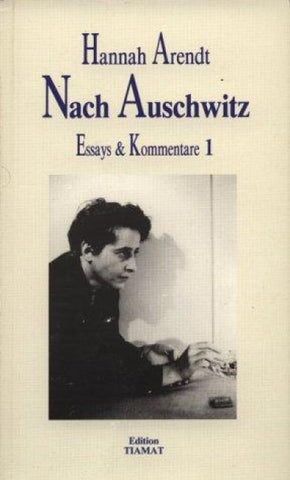 Essays und Kommentare / Nach Auschwitz