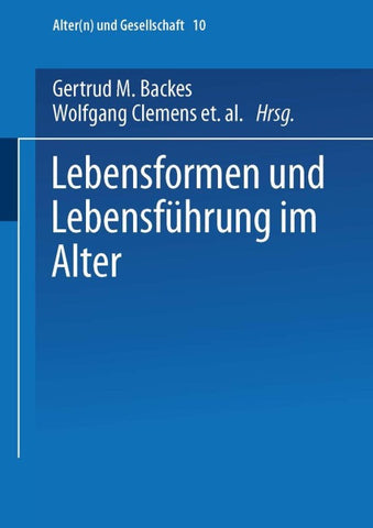 Lebensformen und Lebensführung im Alter