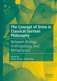 The Concept of Drive in Classical German Philosophy