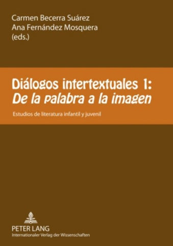 Diálogos intertextuales 1:- «De la palabra a la imagen»