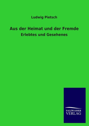 Aus der Heimat und der Fremde