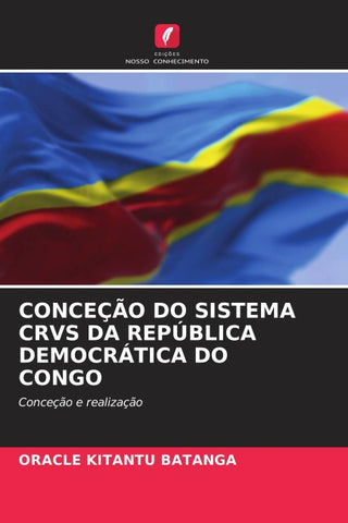 CONCEÇÃO DO SISTEMA CRVS DA REPÚBLICA DEMOCRÁTICA DO CONGO