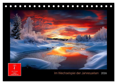Im Wechselspiel der Jahreszeiten (Tischkalender 2026 DIN A5 quer), CALVENDO Monatskalender