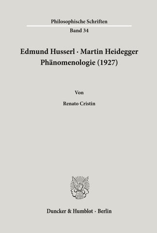 Edmund Husserl - Martin Heidegger: Phänomenologie (1927).