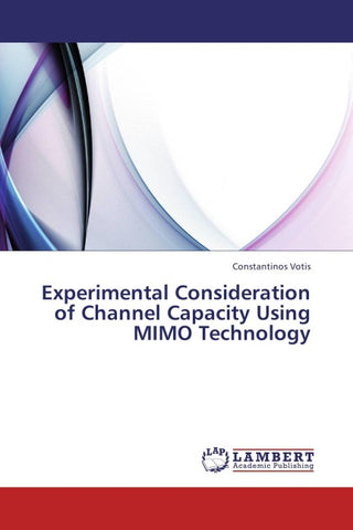 Experimental Consideration of Channel Capacity Using MIMO Technology