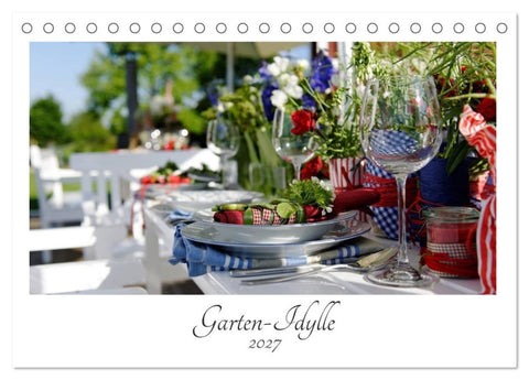 Garten-Idylle 2027 (Tischkalender 2027 DIN A5 quer), CALVENDO Monatskalender