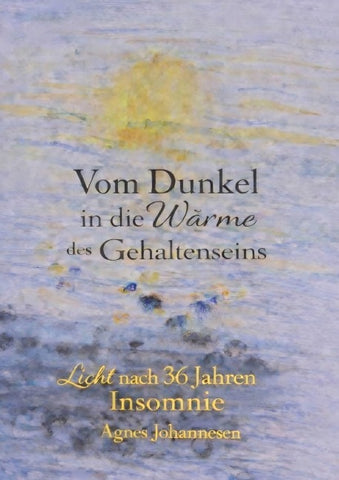 Vom Dunkel in die Wärme des Gehaltenseins