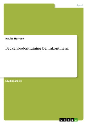 Beckenbodentraining bei Inkontinenz