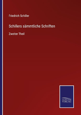 Schillers sämmtliche Schriften