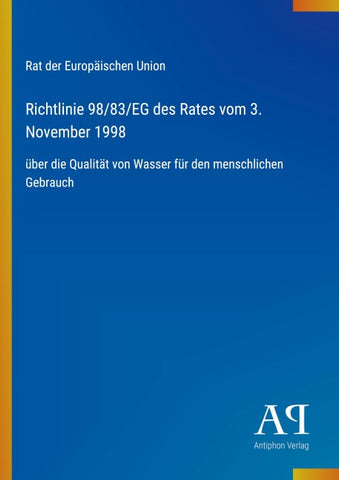Richtlinie 98/83/EG des Rates vom 3. November 1998