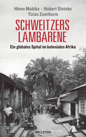 Schweitzers Lambarene