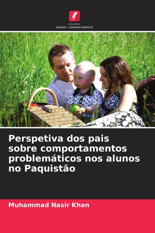 Perspetiva dos pais sobre comportamentos problemáticos nos alunos no Paquistão