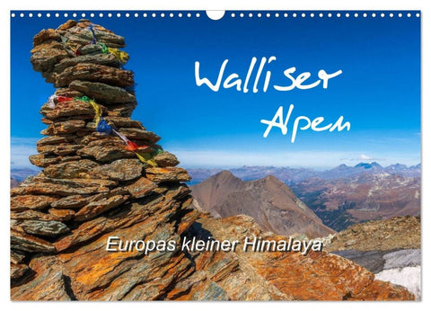 Walliser Alpen - Europas 'kleiner' Himalaya (Wandkalender 2026 DIN A3 quer), CALVENDO Monatskalender