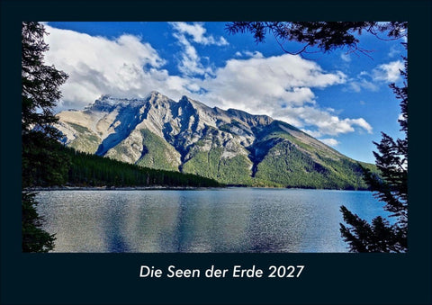 Die Seen der Erde 2027 Fotokalender DIN A4