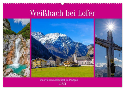 Weißbach bei Lofer (Wandkalender 2027 DIN A2 quer), CALVENDO Monatskalender