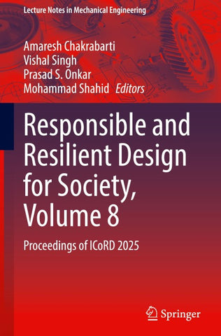 Responsible and Resilient Design for Society, Volume 8