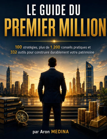 Le Guide du Premier Million