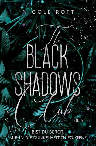 The Black Shadows Club Teil 3 - July & Ryan