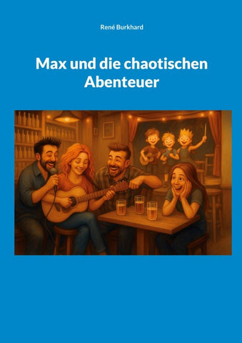 Max und die chaotischen Abenteuer