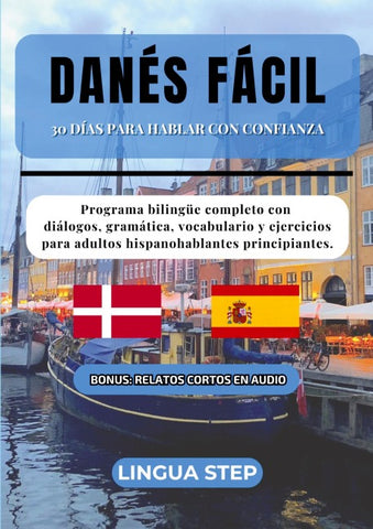 Danés Fácil: 30 Días para Hablar con Confianza