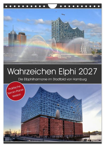 Wahrzeichen Elphi (Wandkalender 2027 DIN A4 hoch), CALVENDO Monatskalender