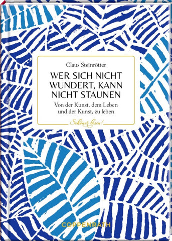 Wer sich nicht wundert, kann nicht staunen