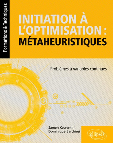 Initiation à l'optimisation : métaheuristiques - Problèmes à variables continues