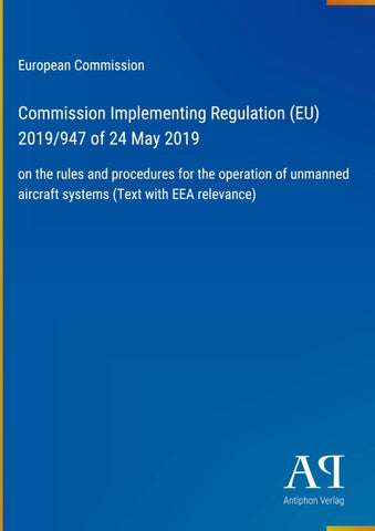 Commission Implementing Regulation (EU) 2019/947 of 24 May 2019