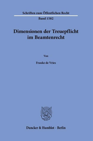 Dimensionen der Treuepflicht im Beamtenrecht