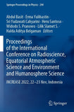 Proceedings of the International Conference on Radioscience, Equatorial Atmospheric Science and Environment and Humanosphere Science